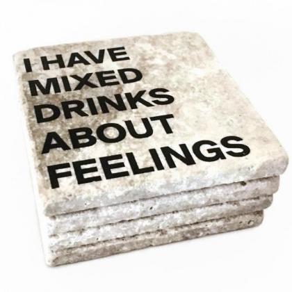 I Have Mixed Drinks About Feelings, Funny..