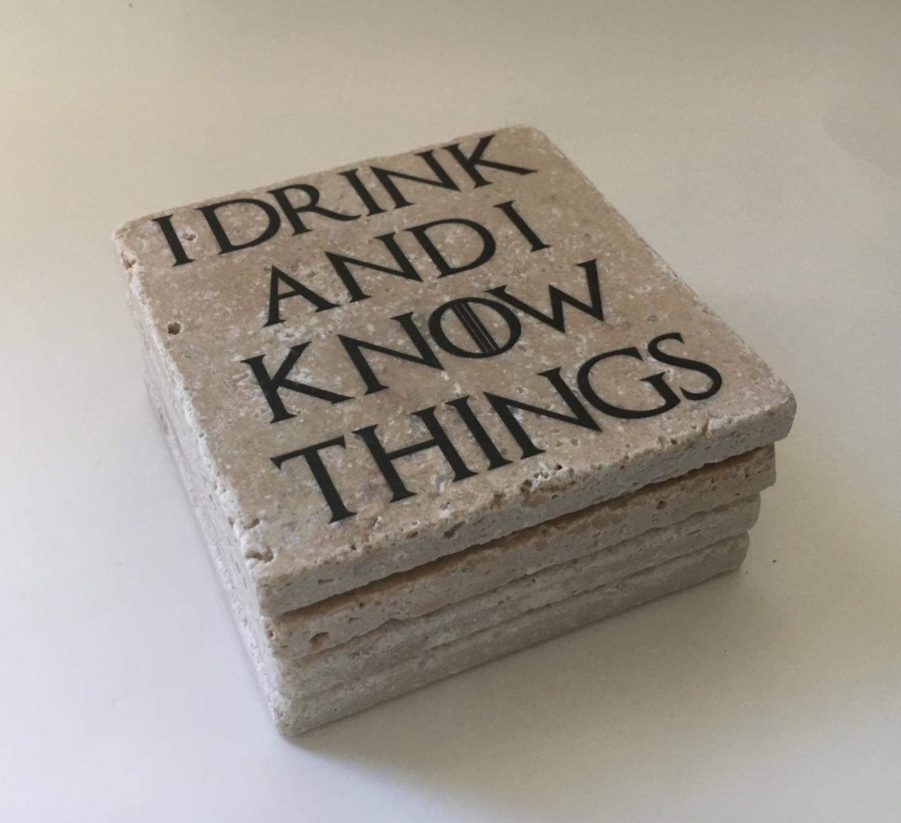 I Drink And I Know Things, Game Of Thrones, Natural Stone Coasters, Set Of 4, Full Cork Bottom, Rustic Decor, Gift